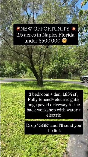 💥 NEW Golden Gate Estates Naples FL Listing | 2.57 Acres + Workshop + No HOA | $499,900