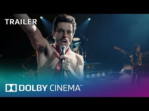 Bohemian Rhapsody - Trailer 2 | Dolby Cinema | Dolby