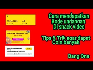 SNACKVIDEO!!! CARA MENDAPATKAN KODE UNDANGAN DI SNACKVIDEO & Cara Mendaptkan Koin dengan Cepat