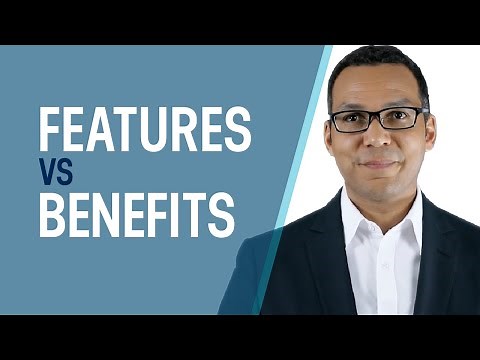 Features vs Benefits in Sales: How to Answer 'What's In It For Me?'