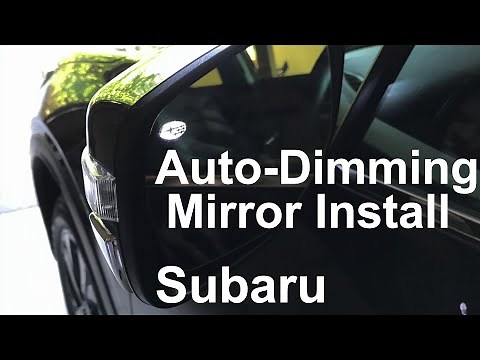 Outback/Legacy Auto-Dim/Approach Mirror Installation