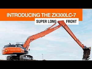 Introducing the ZX300LC-7 super long front