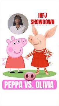 PEPPA vs. OLIVIA 🐷 SHOWDOWN! #INFJ #MBTI #PeppaPig #OliviaThePig #The2AMCode #Shorts