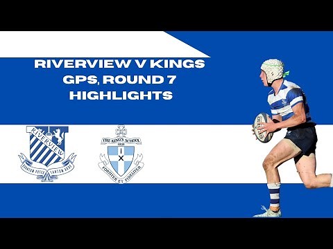 Riverview vs Kings || AAGPS Round 7 2025 || 1st XV Highlights