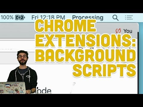 11.4: Chrome Extensions: Background Scripts - Programming with Text