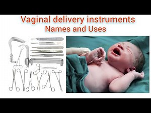 Normal Vaginal Delivery Instruments Names And Uses