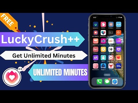 How to Get Free LuckyCrush Dating Get Unlimited Minutes - (Android & iOS)