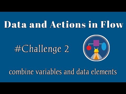 combine variables and data elements|Data and Actions in Flows|Salesforce|Trailhead