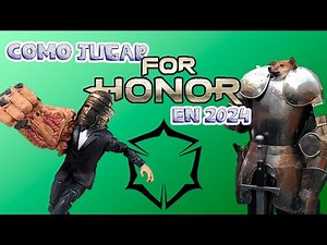 HOW TO LEARN TO PLAY FOR HONOR IN 2024