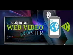 Web Video Caster PREMIUM - Full Apk 2019 transmite películas web de android a cualquier smart TV