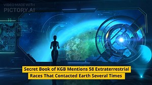 Secret Book of KGB Mentions 58 Extraterrestrial Races That Contacted Earth Several Times | Conspiracy times