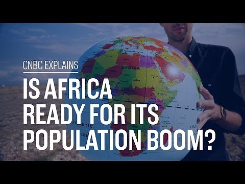 Is Africa ready for its population boom? | CNBC Explains
