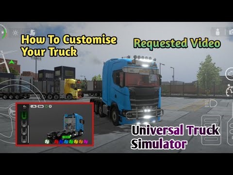 How to Customise Your Truck in Universal Truck Simulator | Full Customization Guide