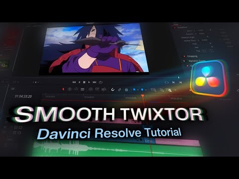 Smooth Twixtor - DaVinci Resolve AMV Tutorial
