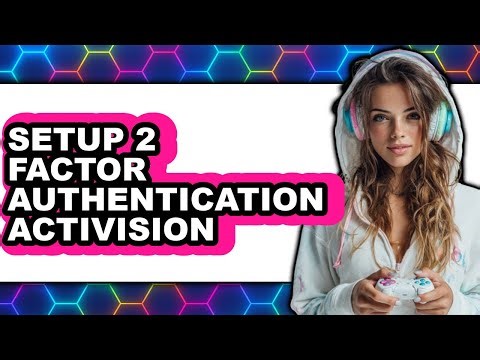 How to Setup 2 Factor Authentication Activision (easy Method)
