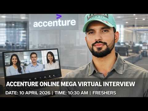 🔥 ACCENTURE MEGA VIRTUAL INTERVIEW 2026 🔥 | 📅 10 APRIL | ⏰ 10:30 AM | 🎓 FRESHERS 🚀