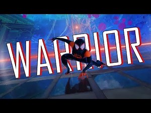 Spider-Man Into The Spider Verse | Warrior