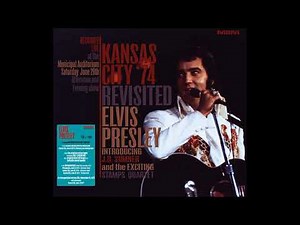 Elvis Presley - Kansas City 74 Revisited - June 29, 1974 CD 1 Full Show