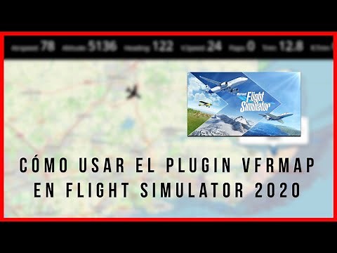 TUTORIAL paso a paso | Plugin VFR Map | Flight Simulator 2020 | ¿Cómo funciona? | Español | VFRMAP