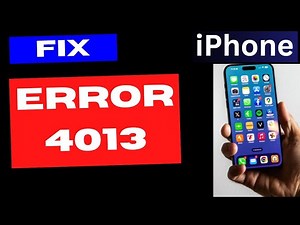 iPhone Error 4013 How to Fix