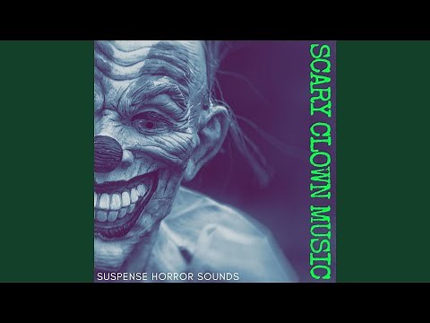 Scary Clown Music