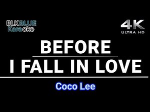 Before I Fall In Love - Coco Lee (karaoke version)