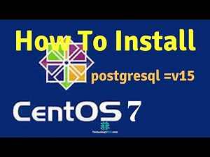 How To Install Postgresql 15 On Centos 7 Server