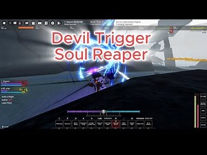 Yamato Devil Trigger Showcase Soul Reaper Type Soul