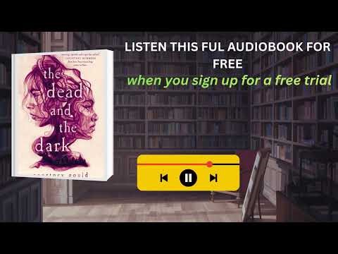 The Dead and the Dark Audiobook | Haunting YA Horror by Courtney Gould