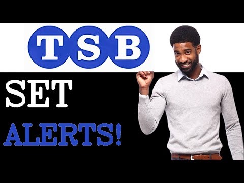How To TSB Bank Account Alerts (2025)
