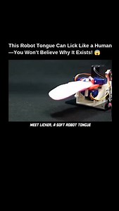 368 reactions · 65 comments | Licker: A Soft Robot Tongue That Feels...