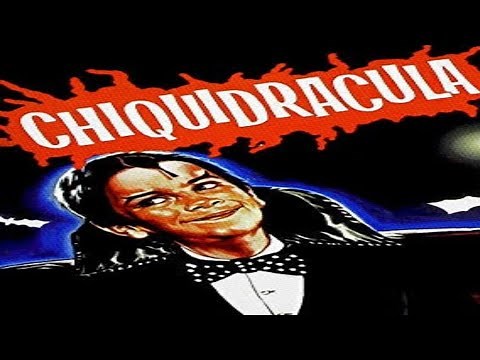CHIQUIDRACULA | PELÍCULA COMPLETA