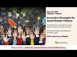 EdTechTeam Teaching & Learning Webinar: Innovative Strategies to Teach Social Studies / History