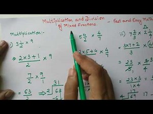 Multiplication and Division of Mixed Fractions
