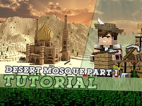 Minecraft Tutorial: Arabic Desert Style Mosque! Part 1/2