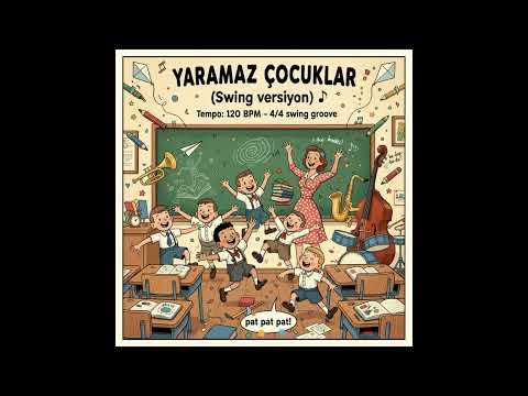 🎵Yaramaz Çocuklar Şarkısı | Aile Albümü | Swing & Eğlence