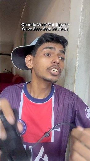 Quando Você Vai Jogar e Ouve esse BARULHO lá FORA