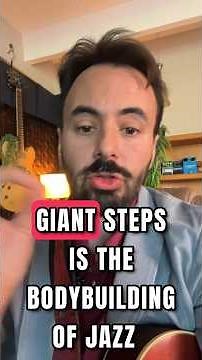 giant steps is the bodybuilding of jazz