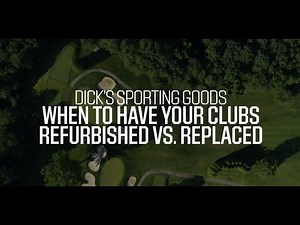 When to Have Your Golf Clubs Refurbished vs. Replaced