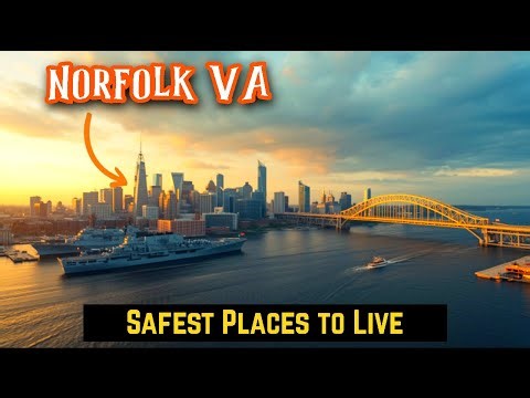 Safest Places to Live in Norfolk VA 2025 – Family Guide with Real Prices
