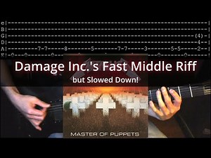 How to Play THAT "Damage Inc." Riff! (Slowed Down w/Tabs!) - Metallica