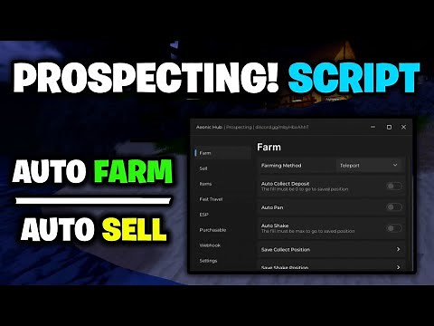 [💎NEW] Prospecting! Script - *Auto Farm, Auto Sell & More* ROBLOX