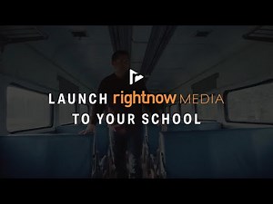 Launch RightNow Media to Your School Using This Video