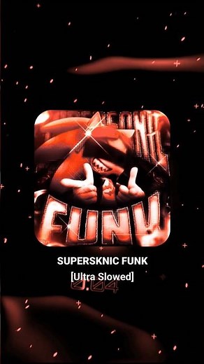 SUPER SONIC FUNK [Ultra Slowed] 🔥 #phonk #music #funk