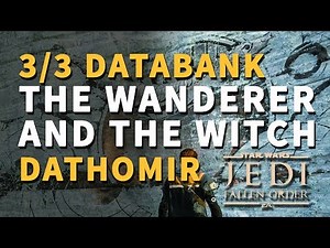 The Wanderer and the Witch Dathomir All Databank Locations Star Wars Jedi Fallen Order
