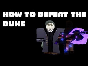 HOW TO DEFEAT THE DUKE | TUTORIAL | Deepwoken