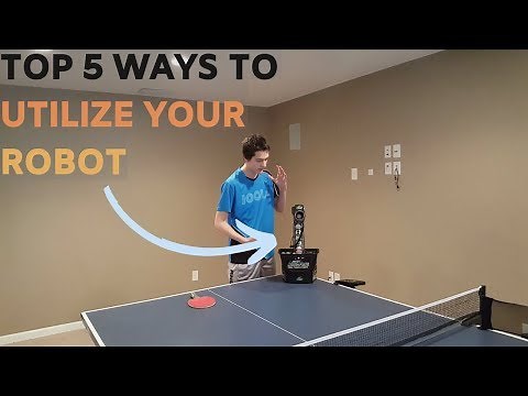 Top 5 Ways to Utilize Your Table Tennis Robot