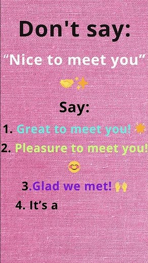 🤝✨ Cool Ways to Say “Nice to Meet You”