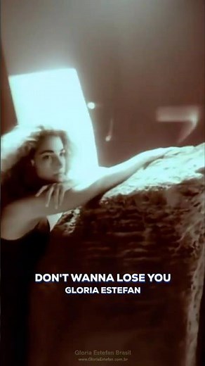 Gloria Estefan • Don't Wanna Lose You • Cuts Both Ways