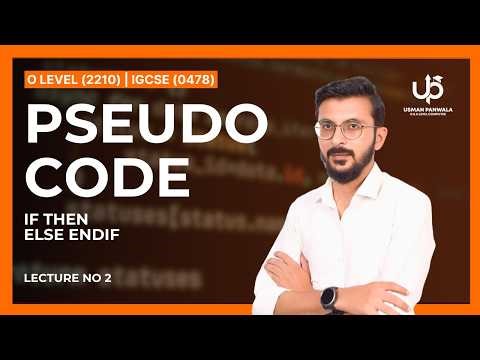 Pseudocode — Lecture 02 | Computer Science (O Levels / IGCSE)
